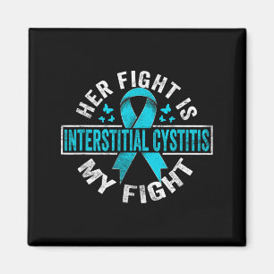 Her fight my fight interstitial cystitis awareness magnet