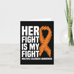 Her Fight My Fight Ms Multiple Sclerosis Awareness Card