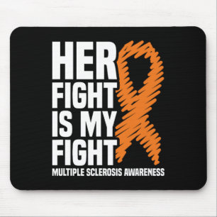 Her Fight My Fight Ms Multiple Sclerosis Awareness Mouse Pad