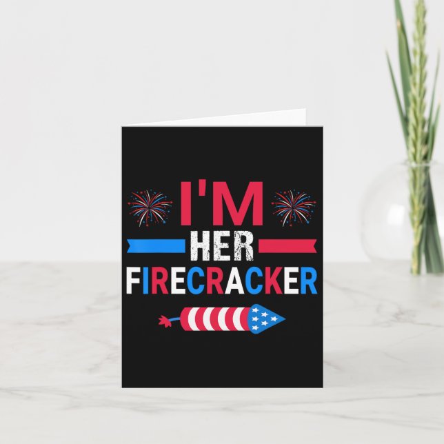 Her Firecracker July 4th Matching Couple For Here  Card (Front)
