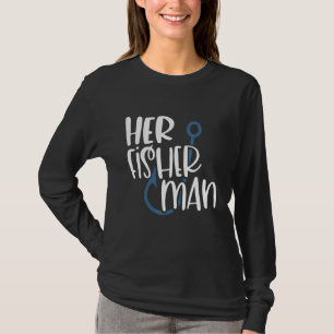 Her Fisherman His Greatest Catch Couple Matching M T-Shirt
