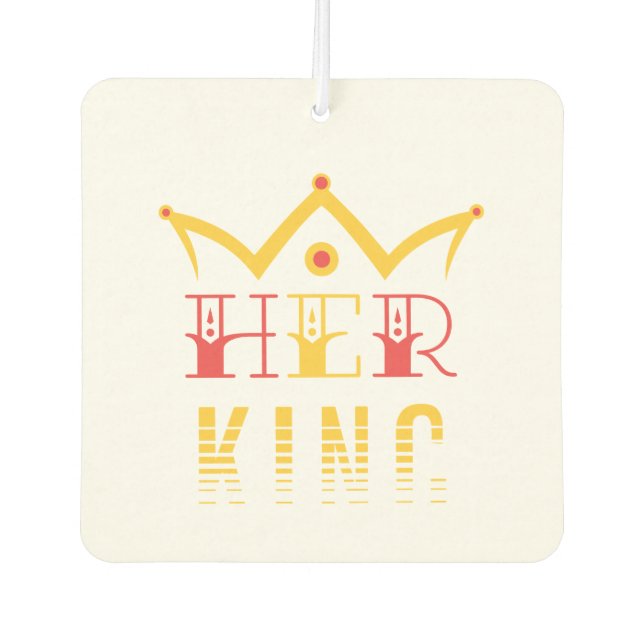 Her King Car Air Freshener (Front)