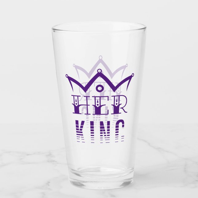 Her King Glass (Front)