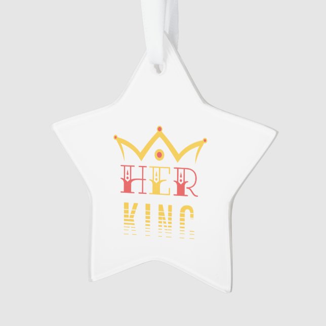Her King Ornament (Front)
