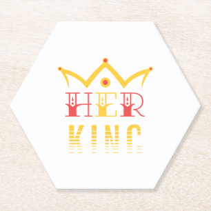 Her King Paper Coaster