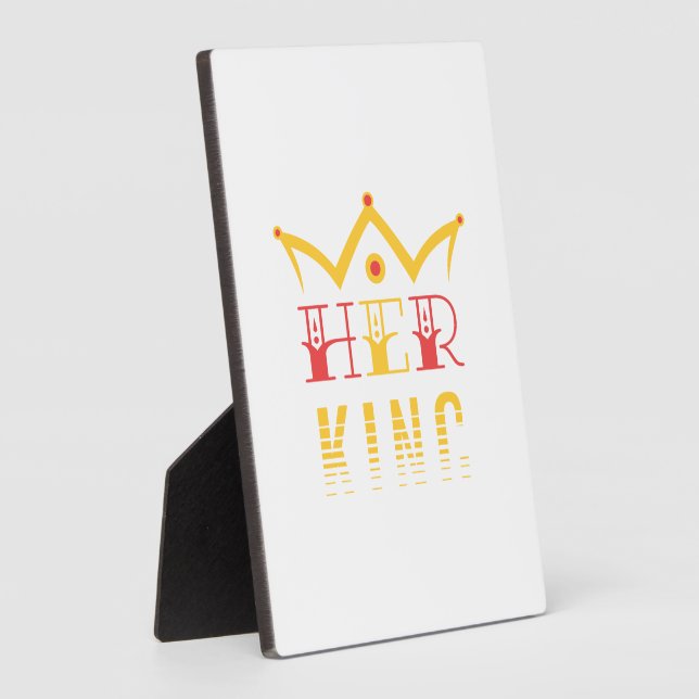 Her King Plaque (Side)