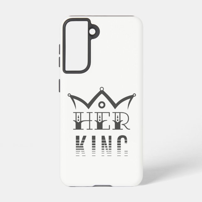Her King Samsung Galaxy S21 Case (Back)