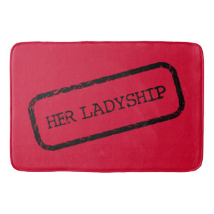 "Her Ladyship" Bath Mat