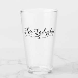 “Her Ladyship” Glass