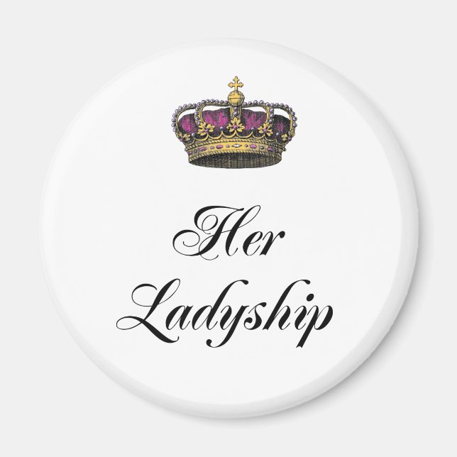 Her Ladyship Magnet (Front)