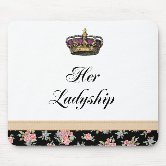 Her Ladyship Mouse Pad (Front)
