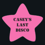 Her Last Disco Cowgirl Bachelorette Party Star Sticker<br><div class="desc">Celebrate brides to be in style with these fun stickers. The pink stars are ready to be customised with your text in bold black stencil style lettering. They coordinate with other items in my disco cowgirls bachelorette party collection.</div>
