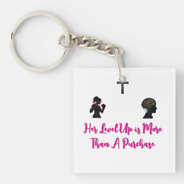 "Her Level Up is More Than A Purchase" Key Ring (Front)