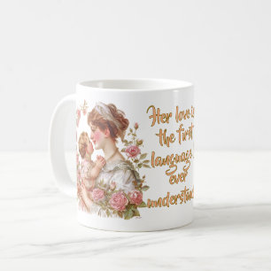 Her Love Was My First Language” Quote – Editable T Coffee Mug