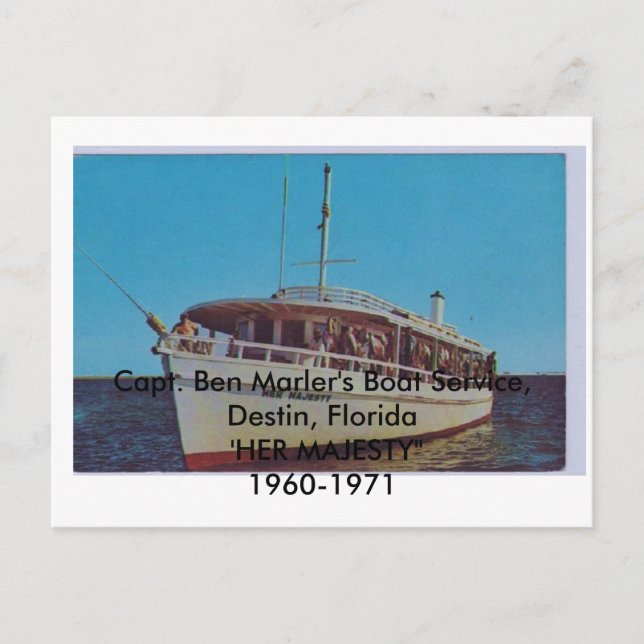 HER MAJESTY Capt. Ben Marler, Destin, Florida Postcard (Front)