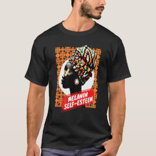 Her Melanin Boost Self Esteem and 2023 Black Histo T-Shirt