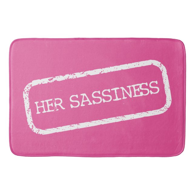 "HER SASSINESS" BATH MAT (Front)