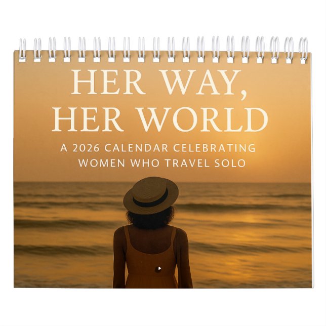 Her Way, Her World: 2026 Solo Woman Traveller Calendar (Cover)