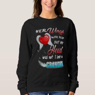 Her Wings Were Ready But My Heart Was Not I Love M Sweatshirt