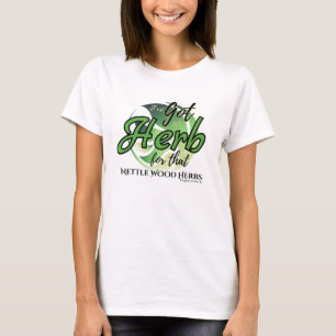 Herb for That -- Bright T-Shirt