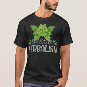Herbalism Herbalist PhytoHerb Herbs Herbal (35) T-Shirt