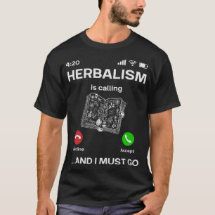 Herbalism Herbalist PhytoHerb Herbs Herbal (95) T-Shirt