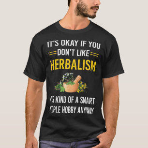 Herbalism Herbalist Phytotherapy Herb Herbs Herbal T-Shirt