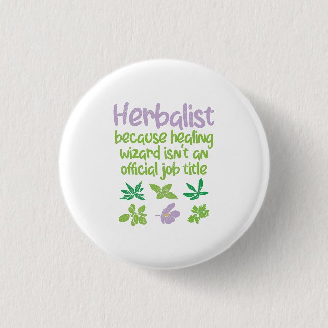 Herbalist Herbs Funny 3 Cm Round Badge (Front)
