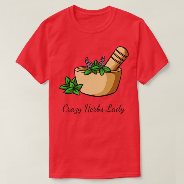 Herbs Crazy Herbs Lady 1 T-Shirt (Design Front)