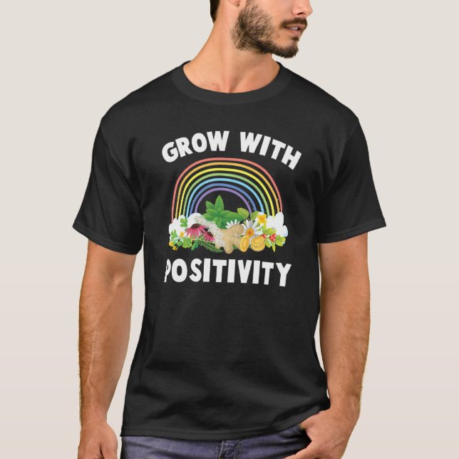 Herbs  Grow With Positivity  Plants  Garden  Garde T-Shirt (Front)