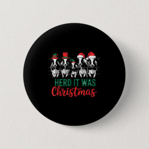 Herd It Was Christmas Cute Festive Cows Xmas Holid 6 Cm Round Badge