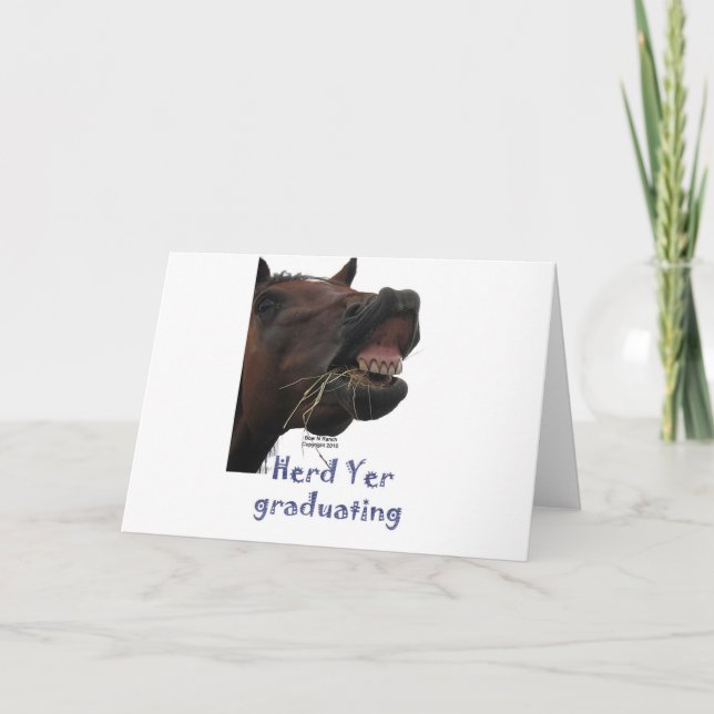 Herd Yer Graduating Funny Horse Card (Front)
