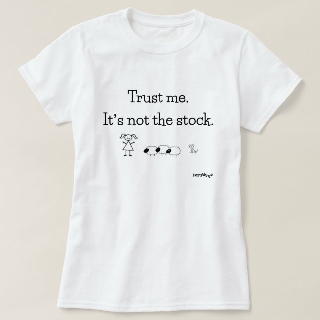 HerdNerd - It&#x27;s Not the Stock T-Shirt (Design Front)