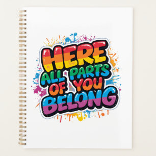 Here All Parts of You Belong - Rainbow Quote Planner