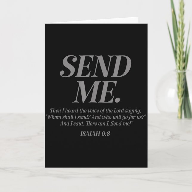Here Am I Send Me Isaiah 6_8 Christian Bible Verse Card (Front)