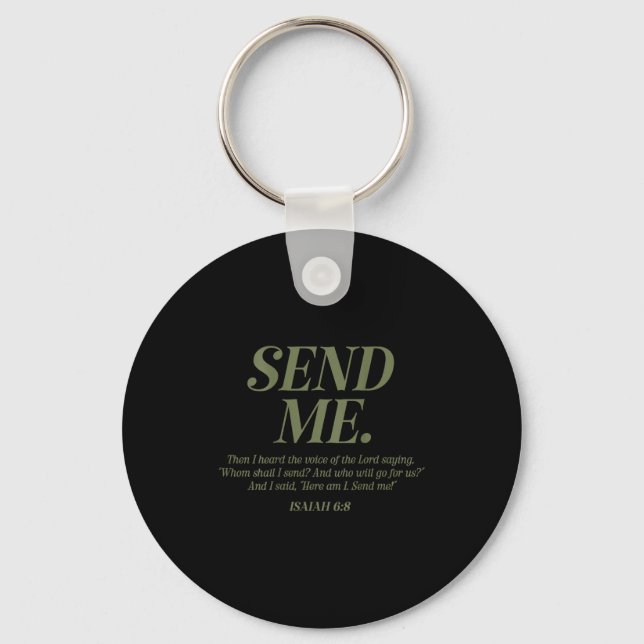 Here Am I Send Me Isaiah 6_8 Christian Bible Verse Key Ring (Front)