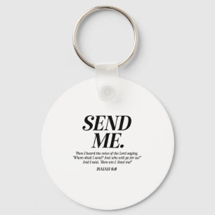 Here Am I Send Me Isaiah 6_8 Christian Bible Verse Key Ring