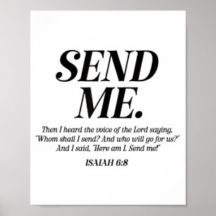 Here Am I Send Me Isaiah 6_8 Christian Bible Verse Poster