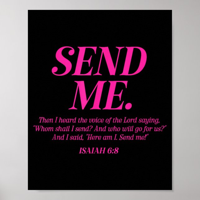 Here Am I Send Me Isaiah 6_8 Christian Bible Verse Poster (Front)