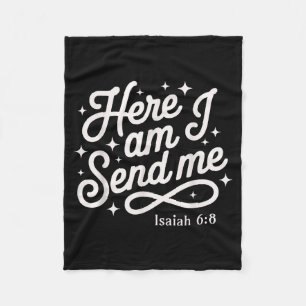 Here Am I Send Me Isaiah 6_8 Mission Travel Faith Fleece Blanket