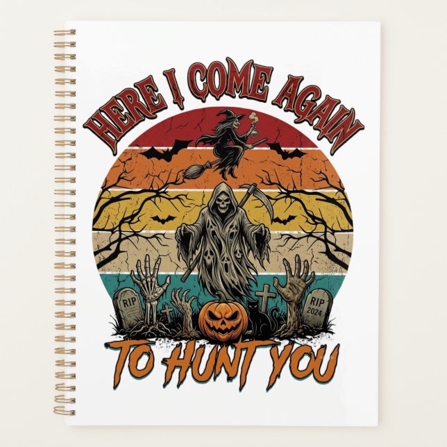 Here Come Again Grim Reaper Halloween Pumpkin_1 Planner (Front)