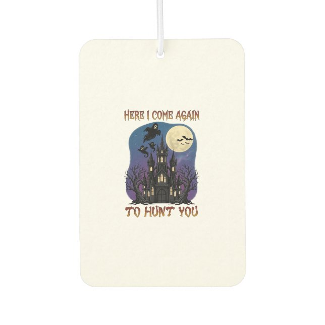 Here Come Again Haunted Castle Ghosts Moon Car Air Freshener (Front)