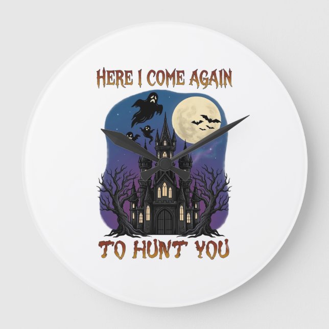 Here Come Again Haunted Castle Ghosts Moon Large Clock (Front)