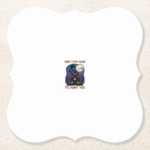 Here Come Again Haunted Castle Ghosts Moon Paper Coaster