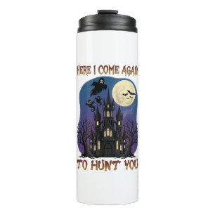 Here Come Again Haunted Castle Ghosts Moon Thermal Tumbler