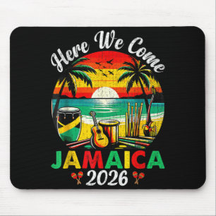 Here Come Jamaica 2026 Girls Trip Family Summer Mouse Pad