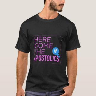 Here Come The Apostolics Nayc23 T-Shirt