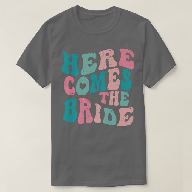 Here Come The Bride Future Mrs Engagement Bachelor T-Shirt (Design Front)