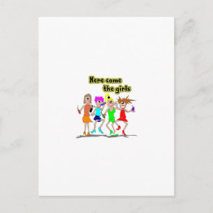 Here come the girls postcard