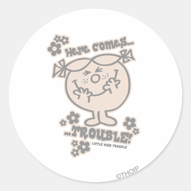 Here Comes Little Miss Trouble Classic Round Sticker (Front)